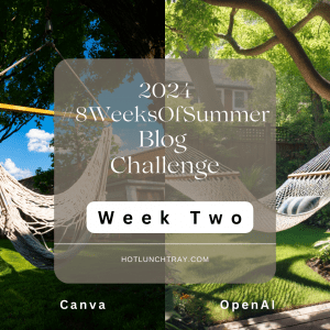 Week 2 • #8WeeksOfSummer Blog Challenge